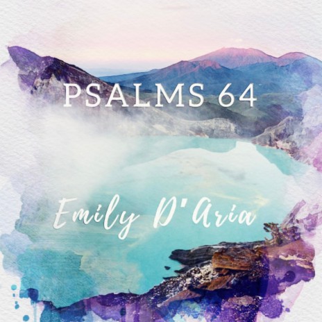 Psalm 64 | Boomplay Music