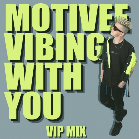 Vibing with You (VIP MIX) | Boomplay Music