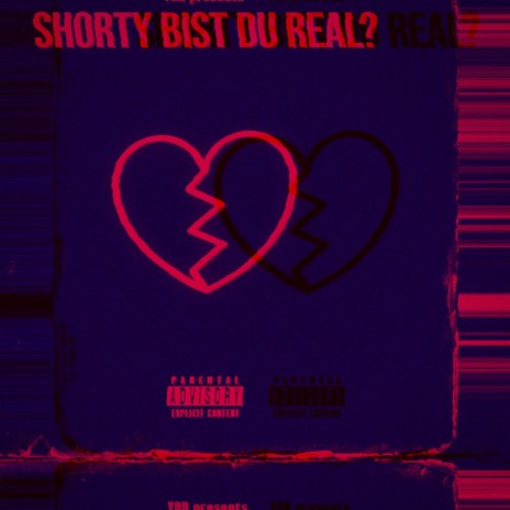 Shorty bist du Real? | Boomplay Music