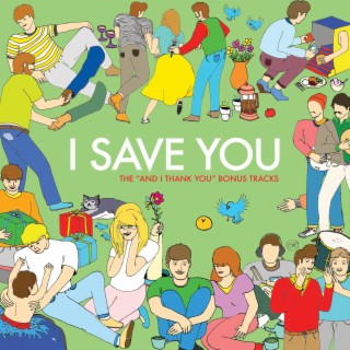 I Save You (The And I Thank You Bonus Tracks)