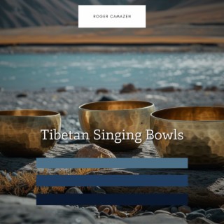 Tibetan Singing Bowls: Ancestral Sounds for Modern Healing