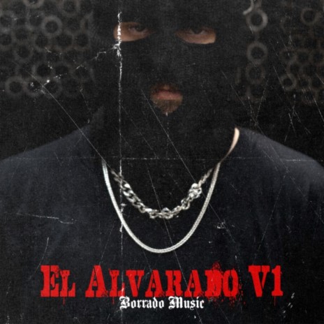 El Alvarado V1 | Boomplay Music