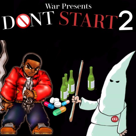 Don't Start 2 | Boomplay Music