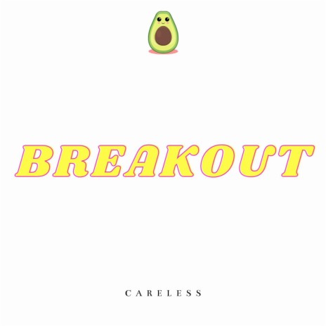 Breakout | Boomplay Music