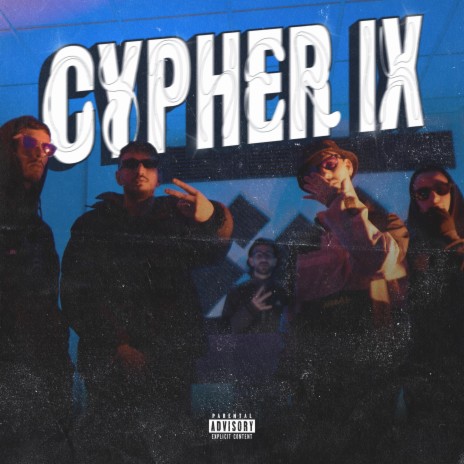 CYPHER IX ft. Selenio, Kxinedlce & SourDLC | Boomplay Music