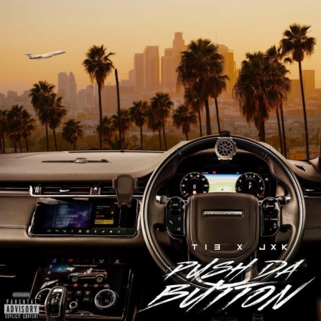 Push Da Button | Boomplay Music