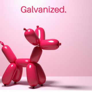 Galvanized