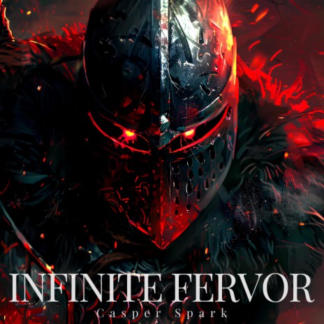 Infinite Fervor | Boomplay Music