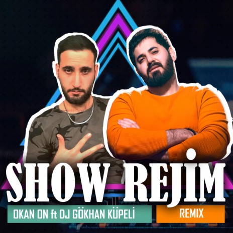 Show Rejim (feat. Dj Gökhan Küpeli)