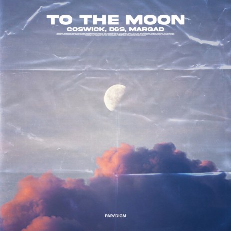 To the Moon ft. D&S & MARGAD | Boomplay Music