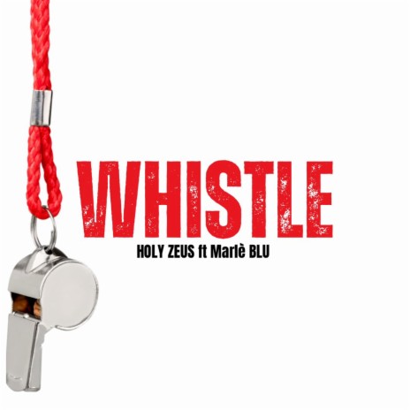 WHISTLE ft. Marlé Blu | Boomplay Music