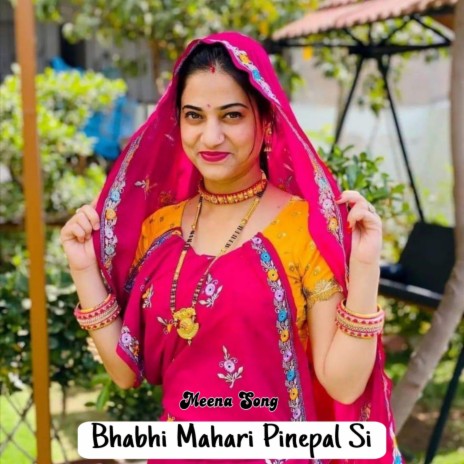Bhabhi Mahari Pinepal Si | Boomplay Music