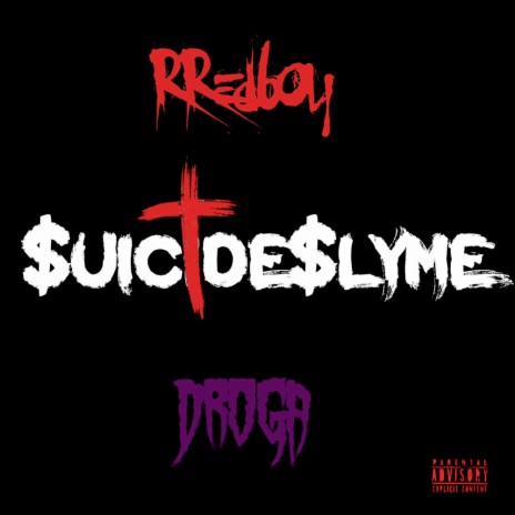 $uicide$lyme ft. Droga | Boomplay Music