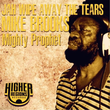 Dub Away the Tears ft. Mighty Prophet | Boomplay Music