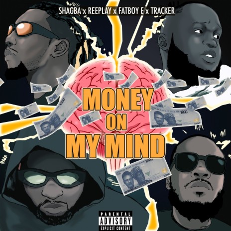 Money on My Mind ft. FATBOY E, Reeplay & Tracker | Boomplay Music