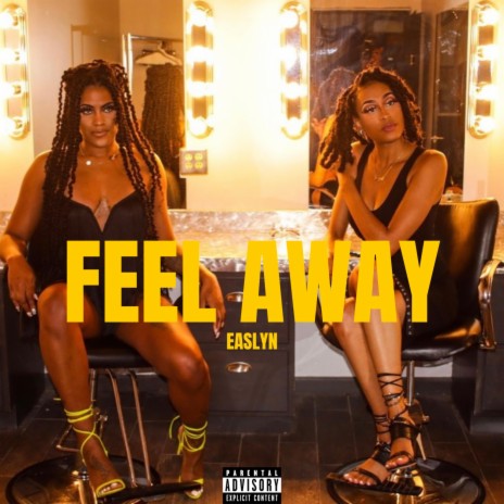 Feel Away | Boomplay Music