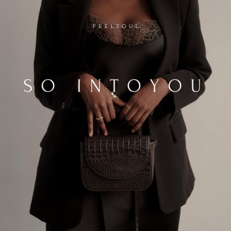 So into You | Boomplay Music