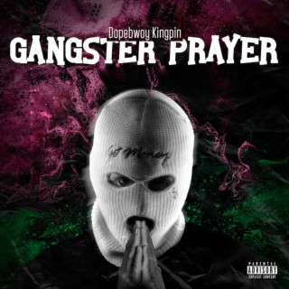 Gangster Prayer lyrics | Boomplay Music