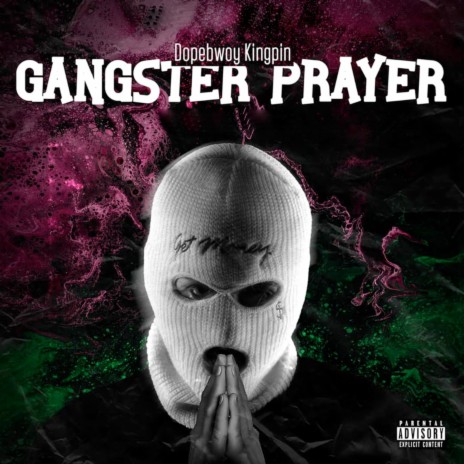 Gangster Prayer | Boomplay Music