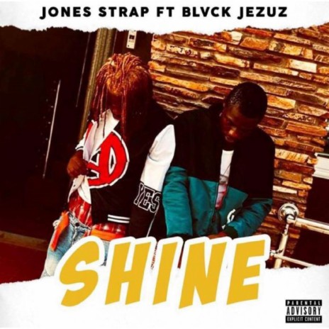 Shine ft. Blvck Jezuz | Boomplay Music