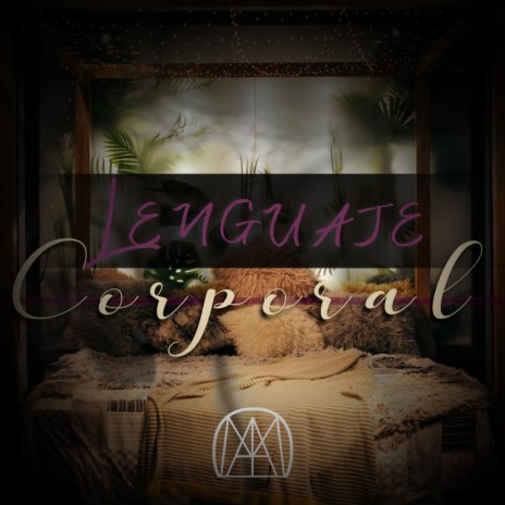 Lenguaje Corporal | Boomplay Music