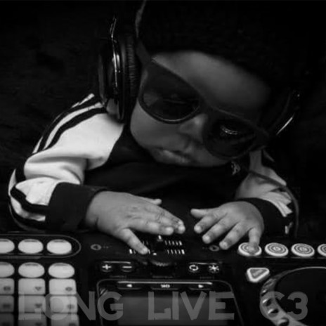 Long Live C3 | Boomplay Music