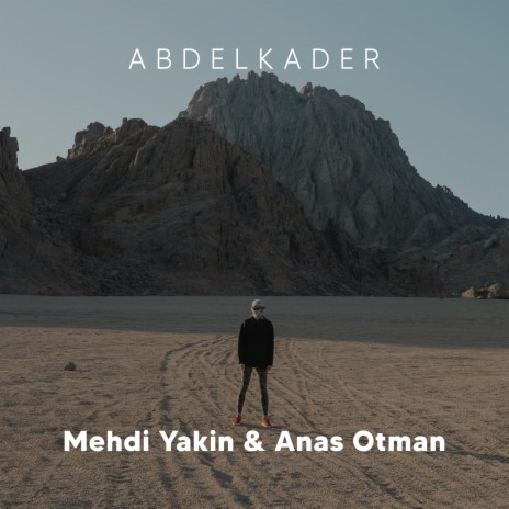 Abdelkader ft. Mehdi Yakin