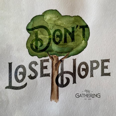 Don't Lose Hope (Demo Version)