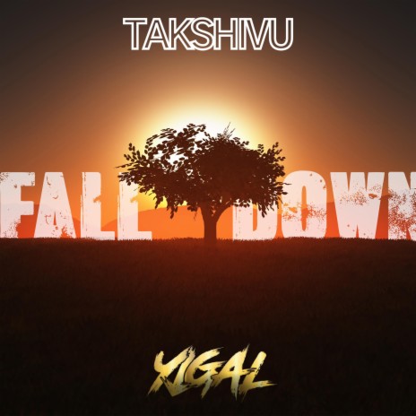 Fall Down ft. Yigal | Boomplay Music