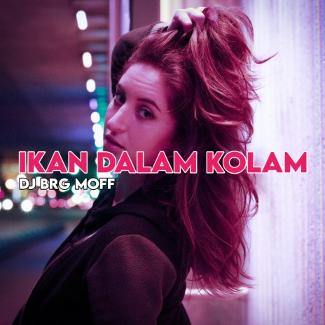 Ikan Dalam Kolam | Boomplay Music