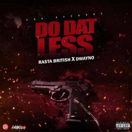 Do Dat Less ft. Dwayno