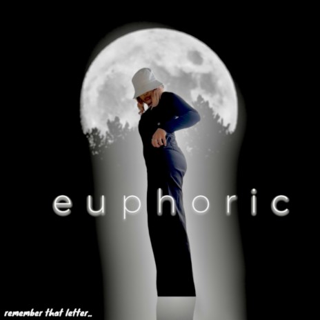 euphoric | Boomplay Music