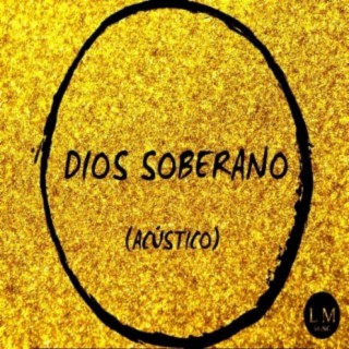 Dios Soberano (Acustico)