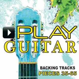 Play Guitar The Backing Tracks Pieces 35-65