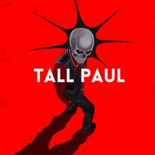 Tall Paul