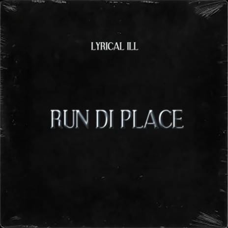 Run Di Place | Boomplay Music