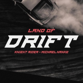 Land of Drift