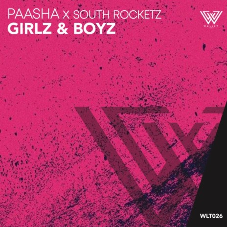 Girlz & Boyz ft. South Rocketz | Boomplay Music