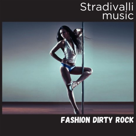 Fashion Dirty Rock | Boomplay Music