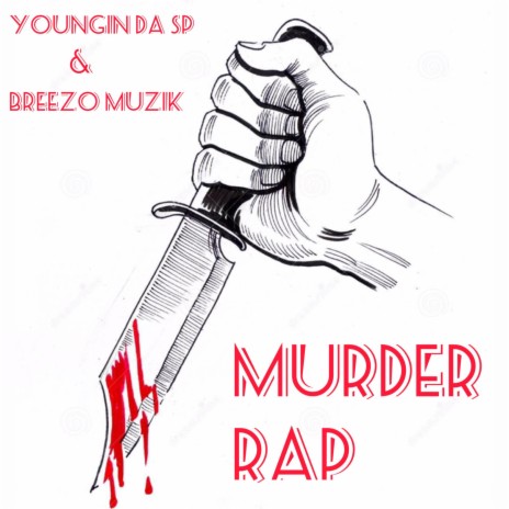 Murder Rap (feat. Breezo Muzik) | Boomplay Music