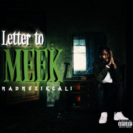 Letter to Meek | Boomplay Music