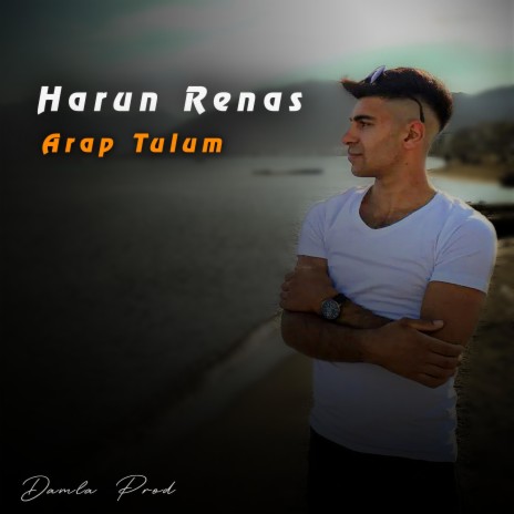 ARAP TULUM ft. Harun Renas | Boomplay Music