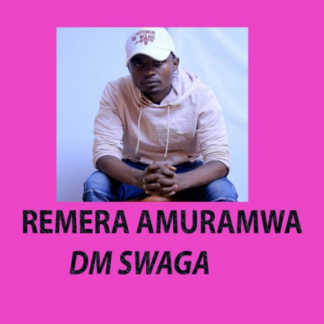 Remera Amuramwa | Boomplay Music