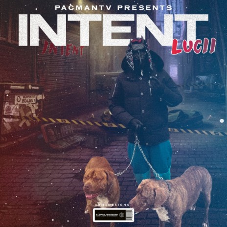 Intent ft. PACMANTV | Boomplay Music