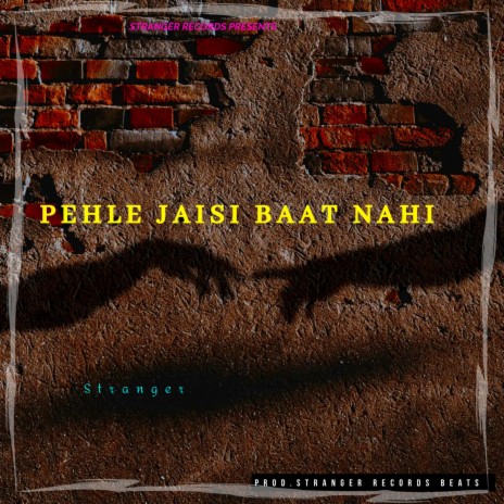 Pehle Jaisi Baat Nahi (Rap Remix) | Boomplay Music