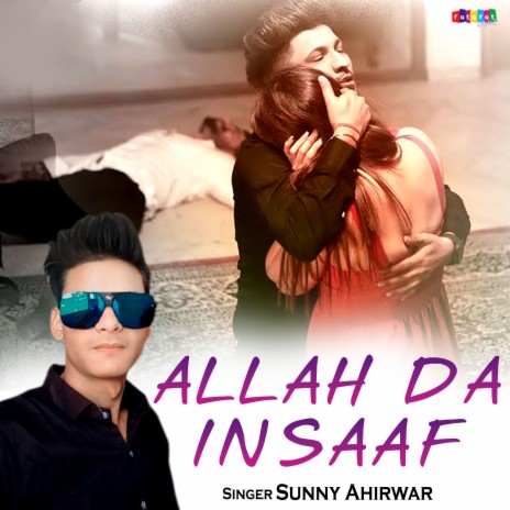 Allah Da Insaaf | Boomplay Music