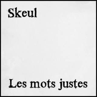 Les mots justes