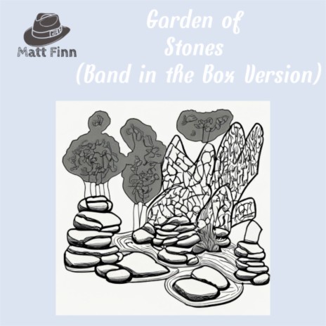 Garden of Stones (Band in the Box Version) | Boomplay Music