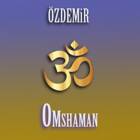 Omshaman | Boomplay Music