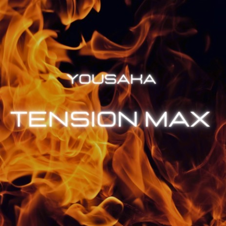 Tension Max | Boomplay Music